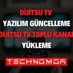 Dijitsu TV Yazılım Güncelleme ve Toplu Kanal Yükleme!