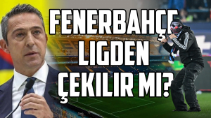 Fenerbahçe Süper Lig'den Çekilirse Ne Olur? | Çekilecek mi?